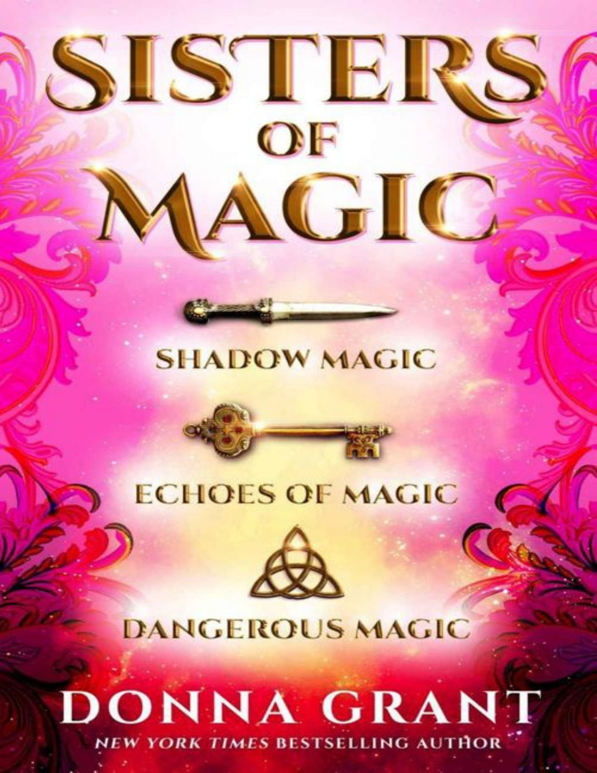 Sisters Of Magic Box Set Books 1 3 Donna Grant