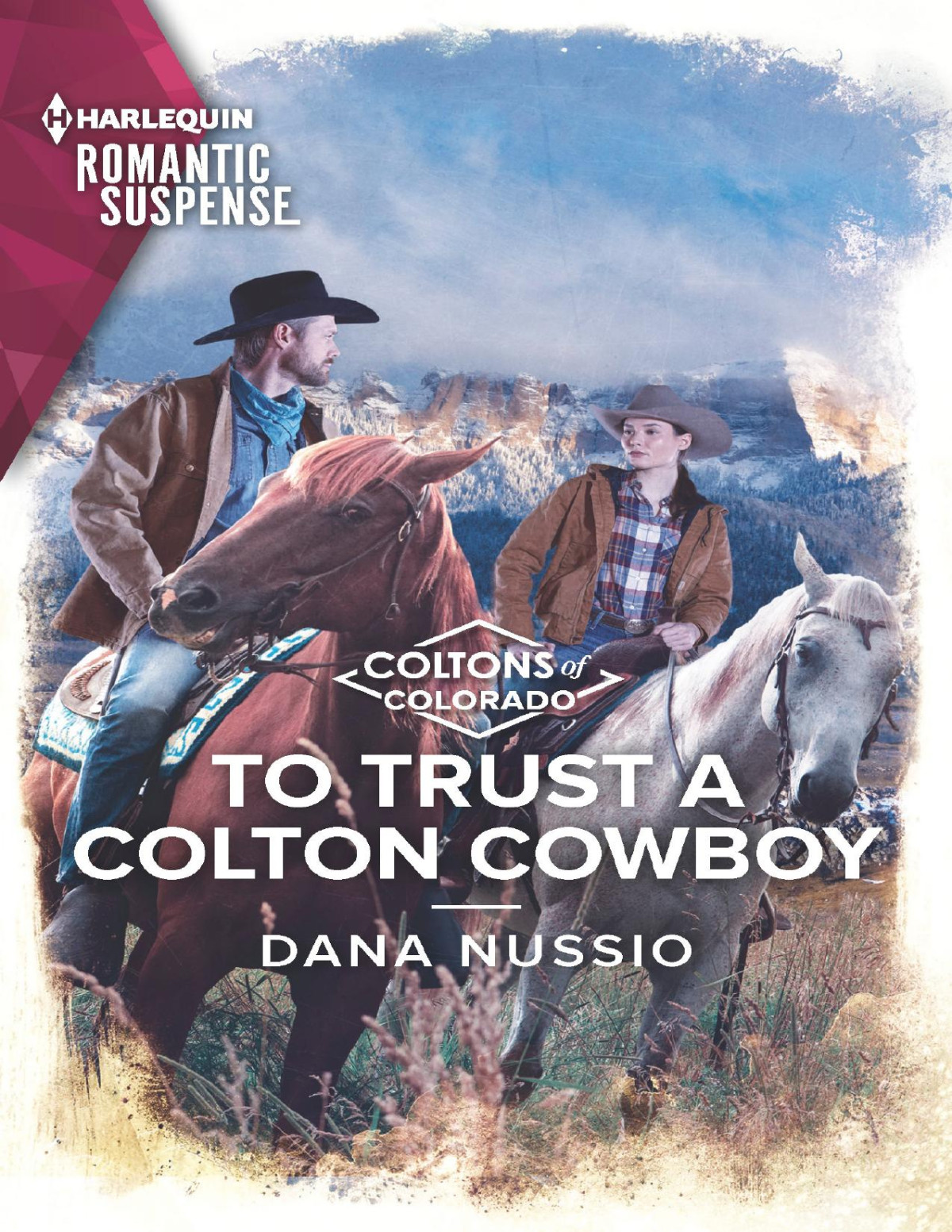 To Trust A Colton Cowboy Dana Nussio