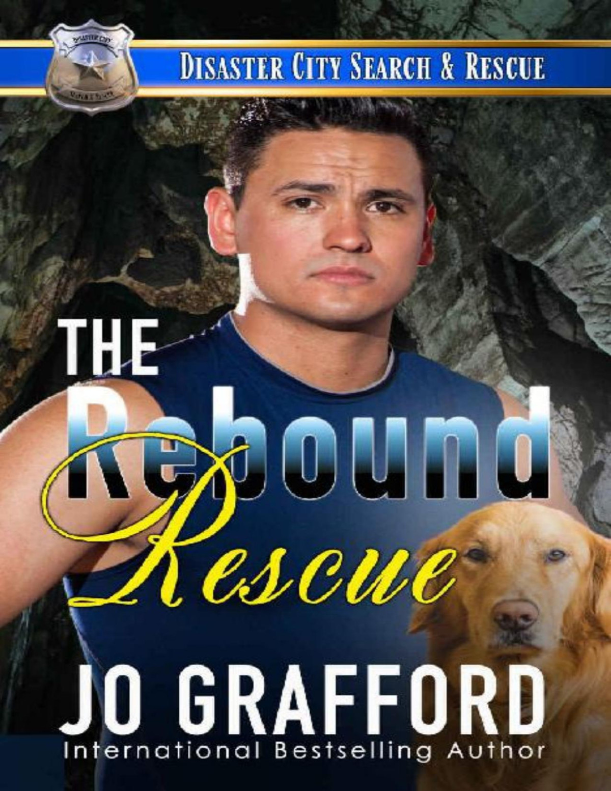 The Rebound Rescue A K9 Handler Romance Disaster City Search And Rescue Book 2 Jo Grafford