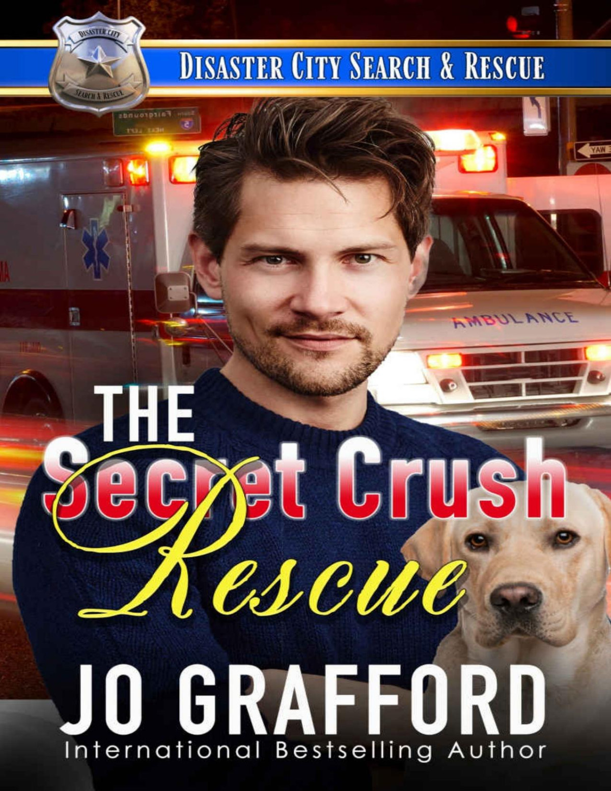 The Secret Crush Rescue Disaster City Search And Rescue Book 20 Grafford