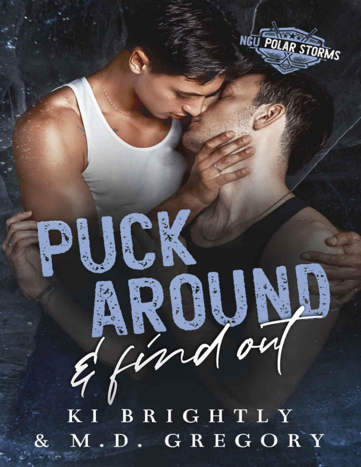 Puck Around And Find Out Ki Brightly Md Gregory