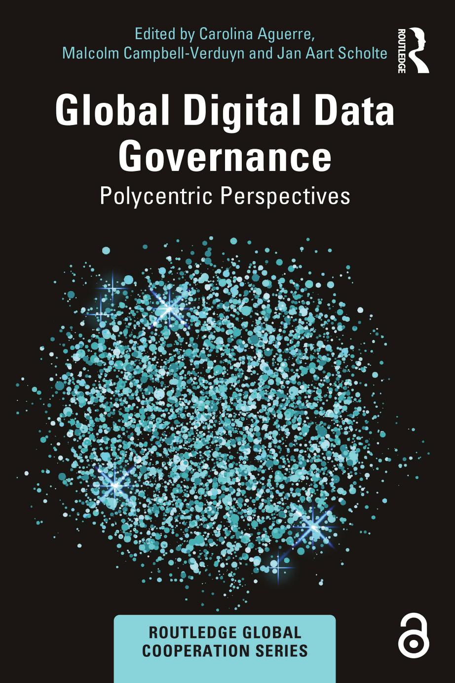 Global Digital Data Governance Polycentric Perspectives Carolina Aguerre