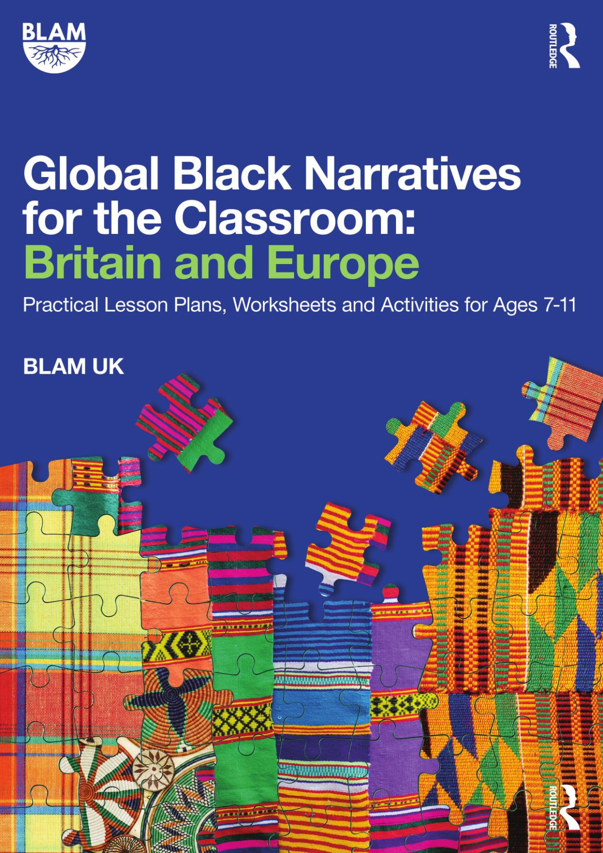 Global Black Narratives For The Classroom Britain And Europe Blam Uk