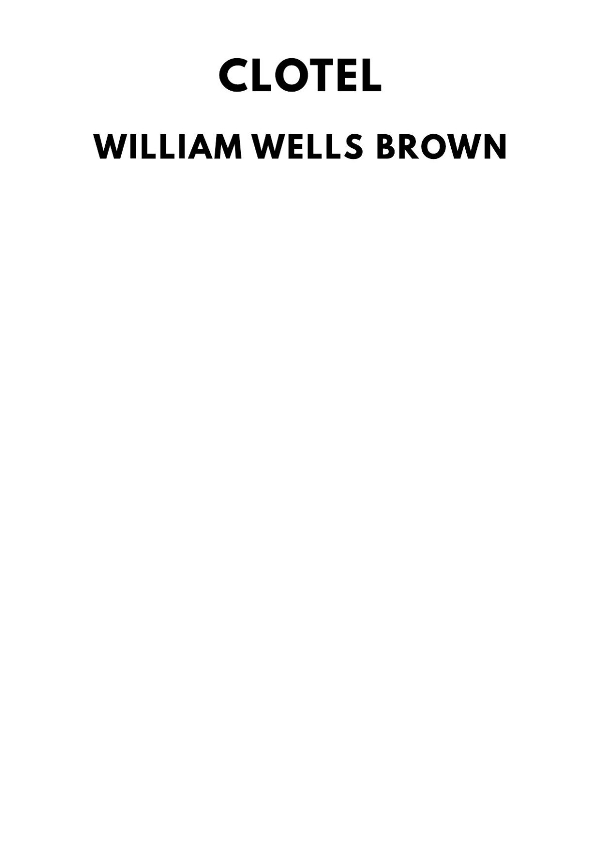 Clotel William Wells Brown