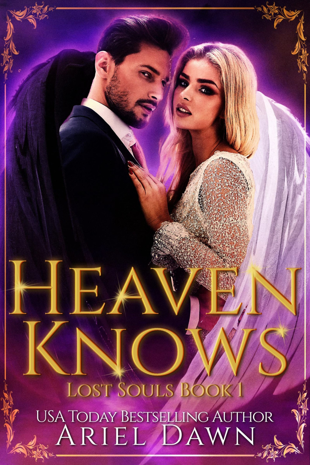 Heaven Knows Lost Souls 1 1st Edition Ariel Dawn