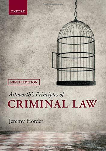 Ashworths Principles Of Criminal Law 9th Edition Horder Jeremy