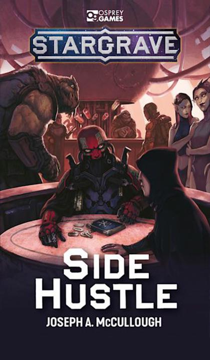 Stargrave Side Hustle 1st Joseph A Mccullough Author Biagio Dalessandro Illustrator