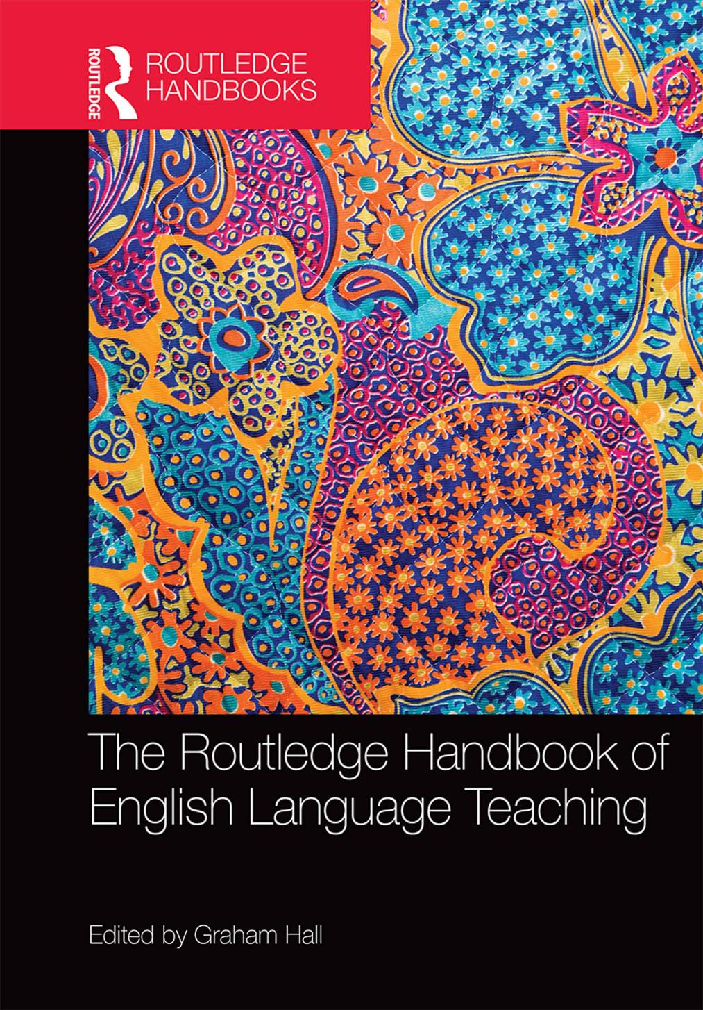 The Routledge Handbook Of English Language Teaching Graham Hall