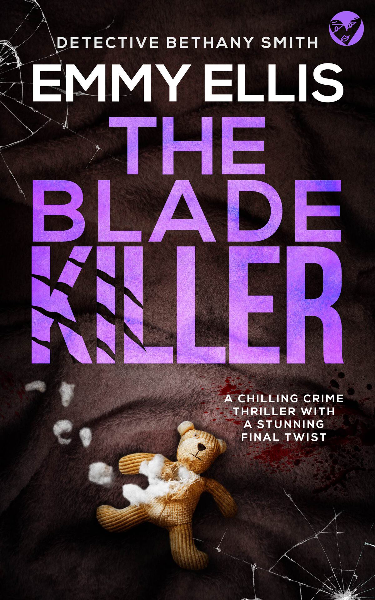 The Blade Killer A Chilling Crime Thriller With A Stunning Final Twist Emmy Ellis