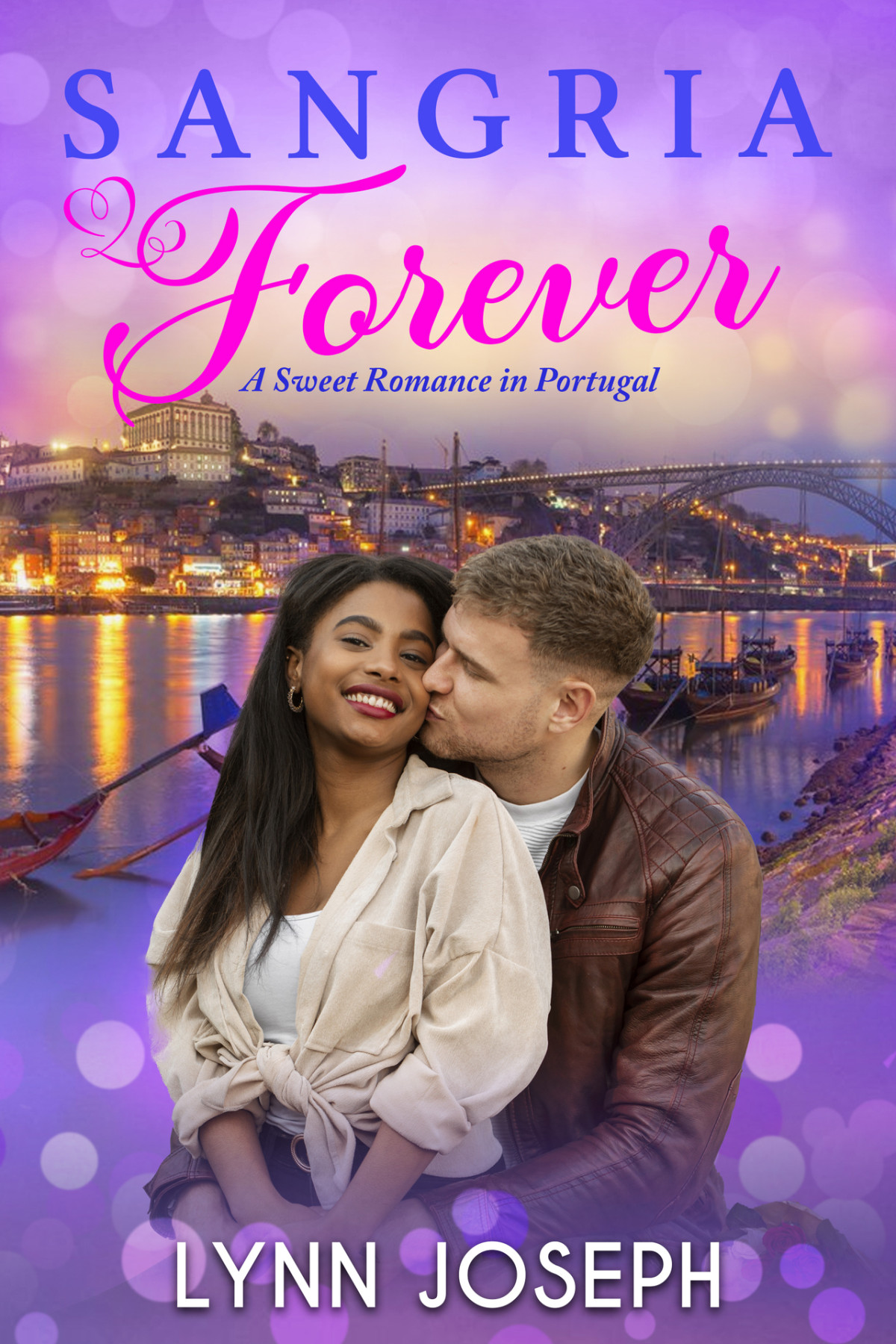 Sangria Forever An Opposites Attract Sweet Sports Romance In Portugal Lynn Joseph