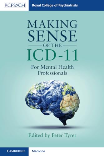 Making Sense Of The Icd11 For Mental Health Professionals 1st Edition Peter Tyrer Editor