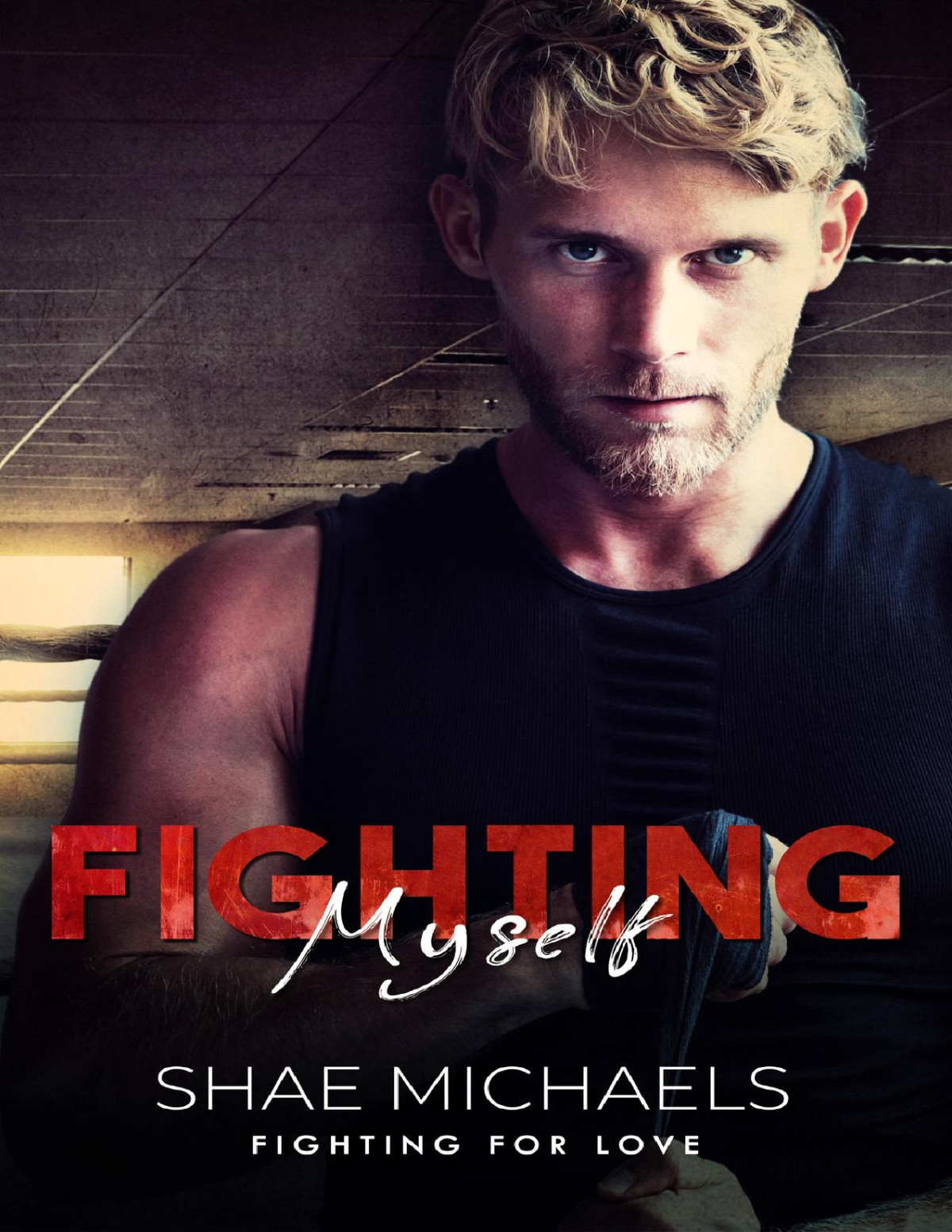 Fighting Myself A Queer Mma Romance Shae Michaels