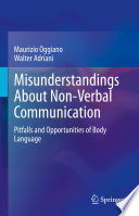 Misunderstandings About Nonverbal Communication Pitfalls And Opportunities Of Body Language Maurizio Oggiano