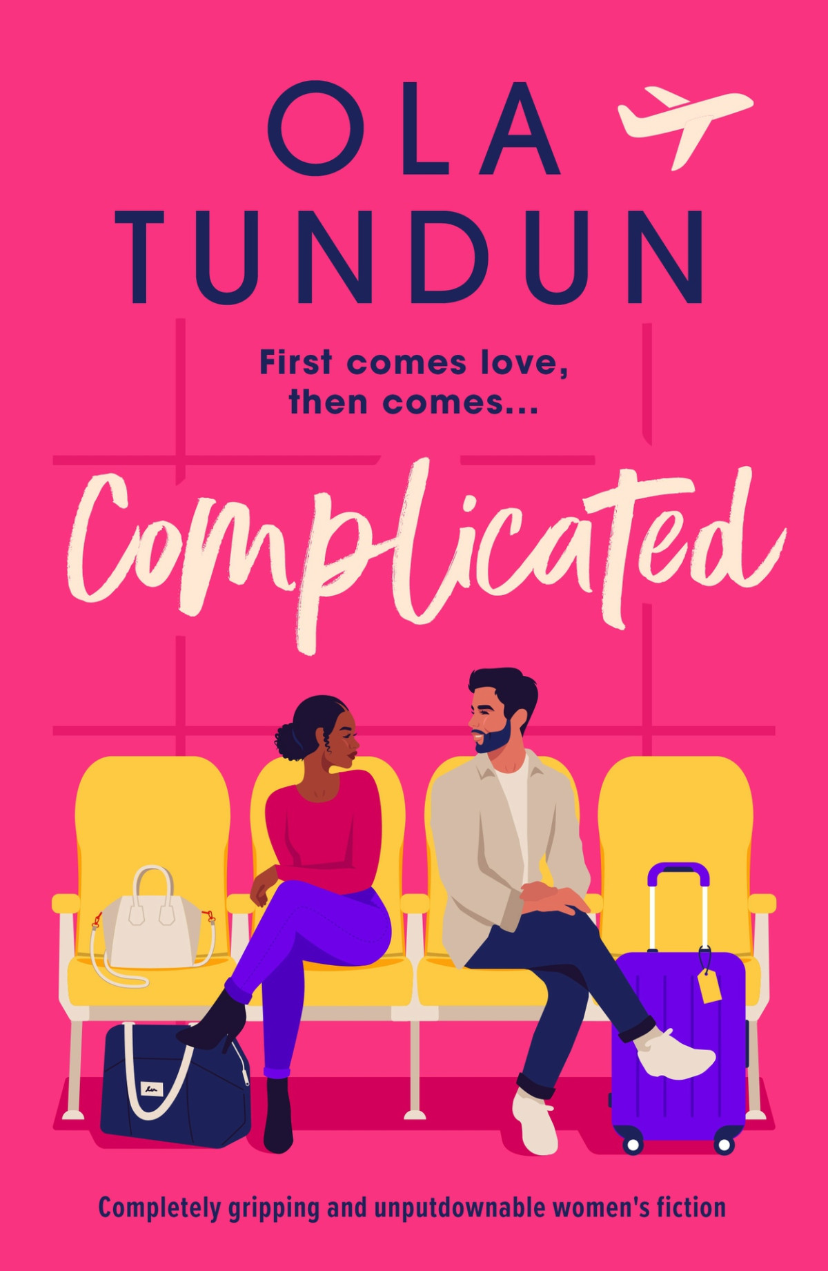 Complicated Completely Gripping And Unputdownable Womens Fiction Roommates Book 2 Ola Tundun