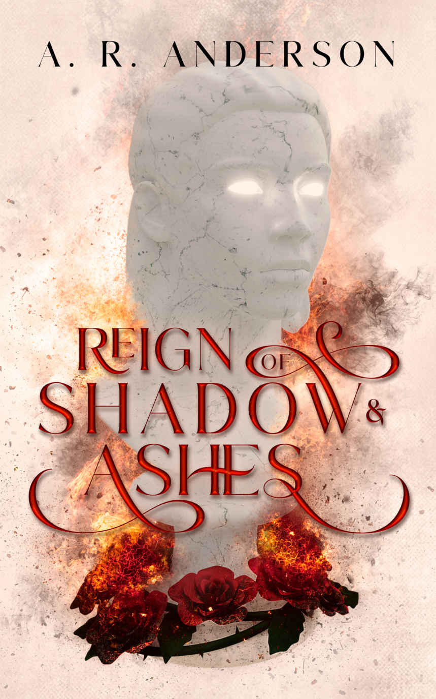 Reign Of Shadow And Ashes A R Anderson