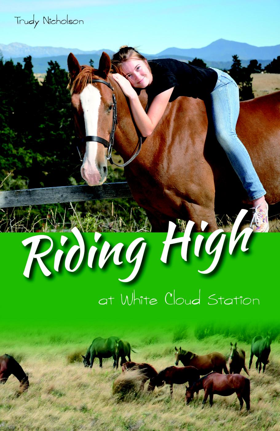 Riding High At White Cloud Station Trudy Nicholson