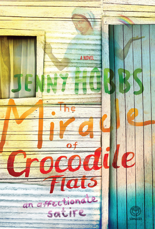 The Miracle Of Crocodile Flats Jenny Hobbs