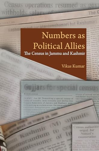 Numbers As Political Allies The Census In Jammu And Kashmir Vikas Kumar