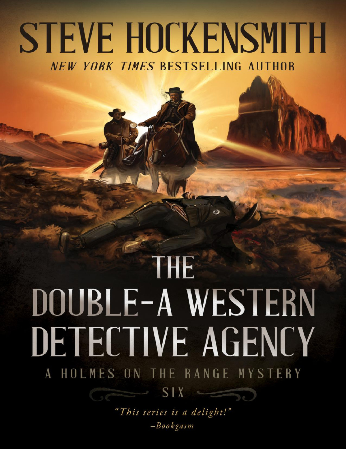 Holmes On The Range 06 The Doublea Western Detective Agency Steve Hockensmith