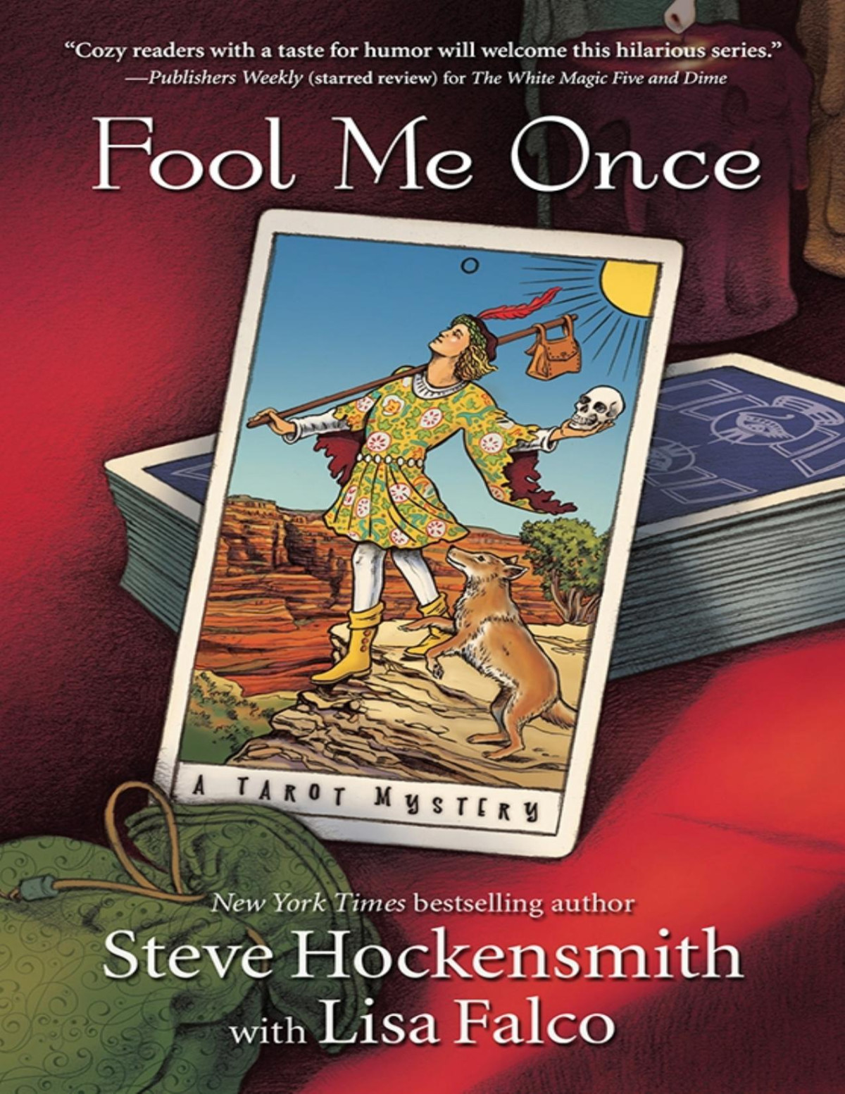 Fool Me Once Steve Hockensmith Lisa Falco