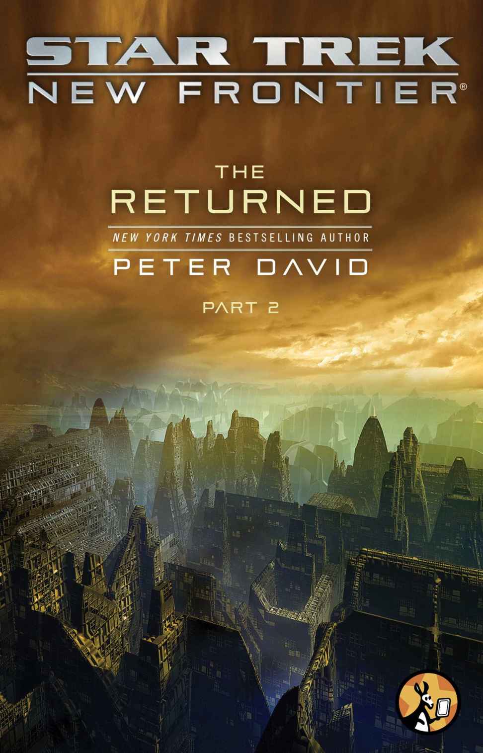 Star Trek New Frontier The Returned Part Ii Peter David
