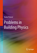 Problems In Building Physics 1st Edition Marko Pinterić