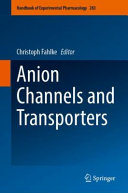 Anion Channels And Transporters Christoph Fahlke