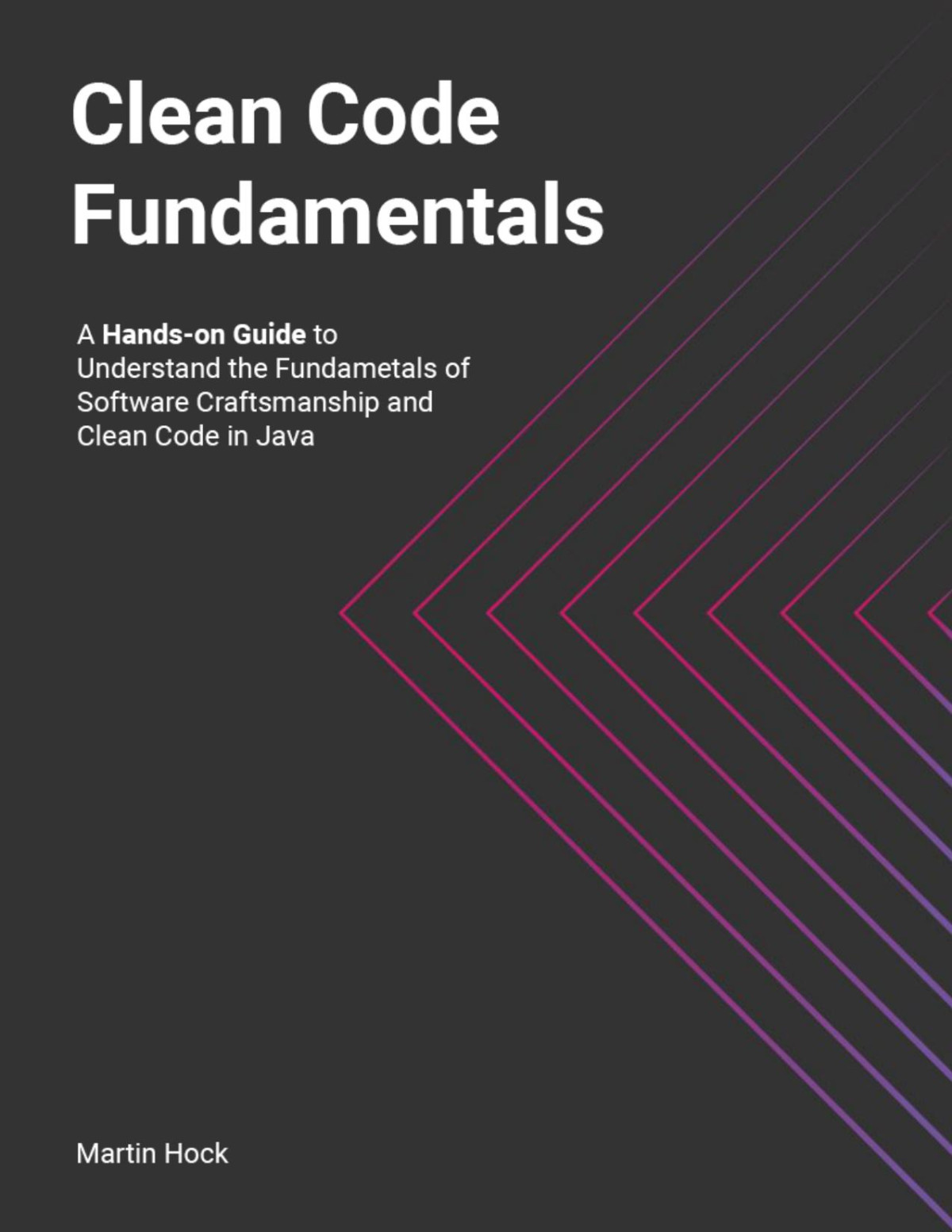 Clean Code Fundamentals Martin Hock