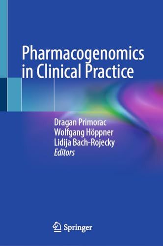 Pharmacogenomics In Clinical Practice 1st Edition Dragan Primorac