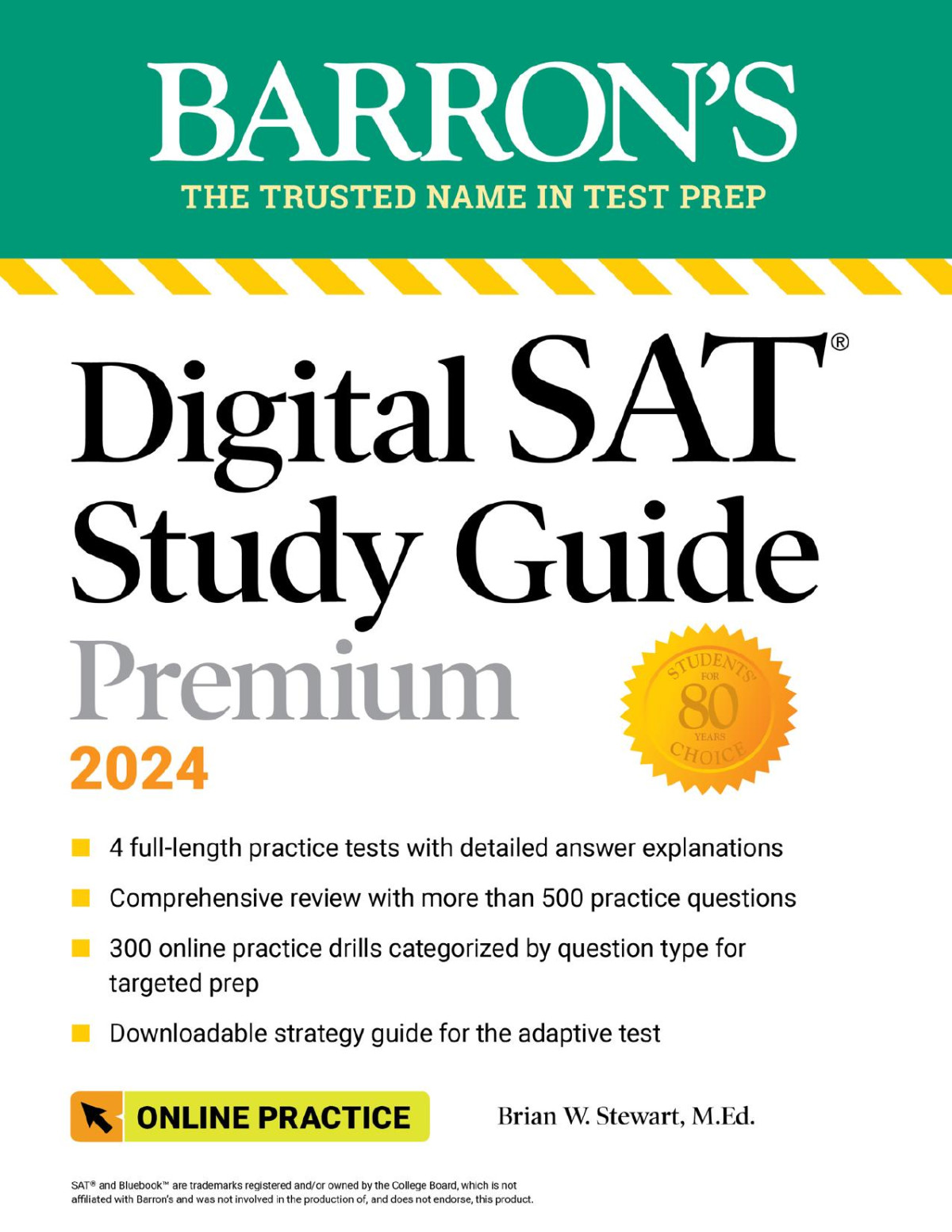 Digital Sat Study Guide Premium 2024 4 Practice Tests Comprehensive Review Online Practice 9781506287539 Stewart