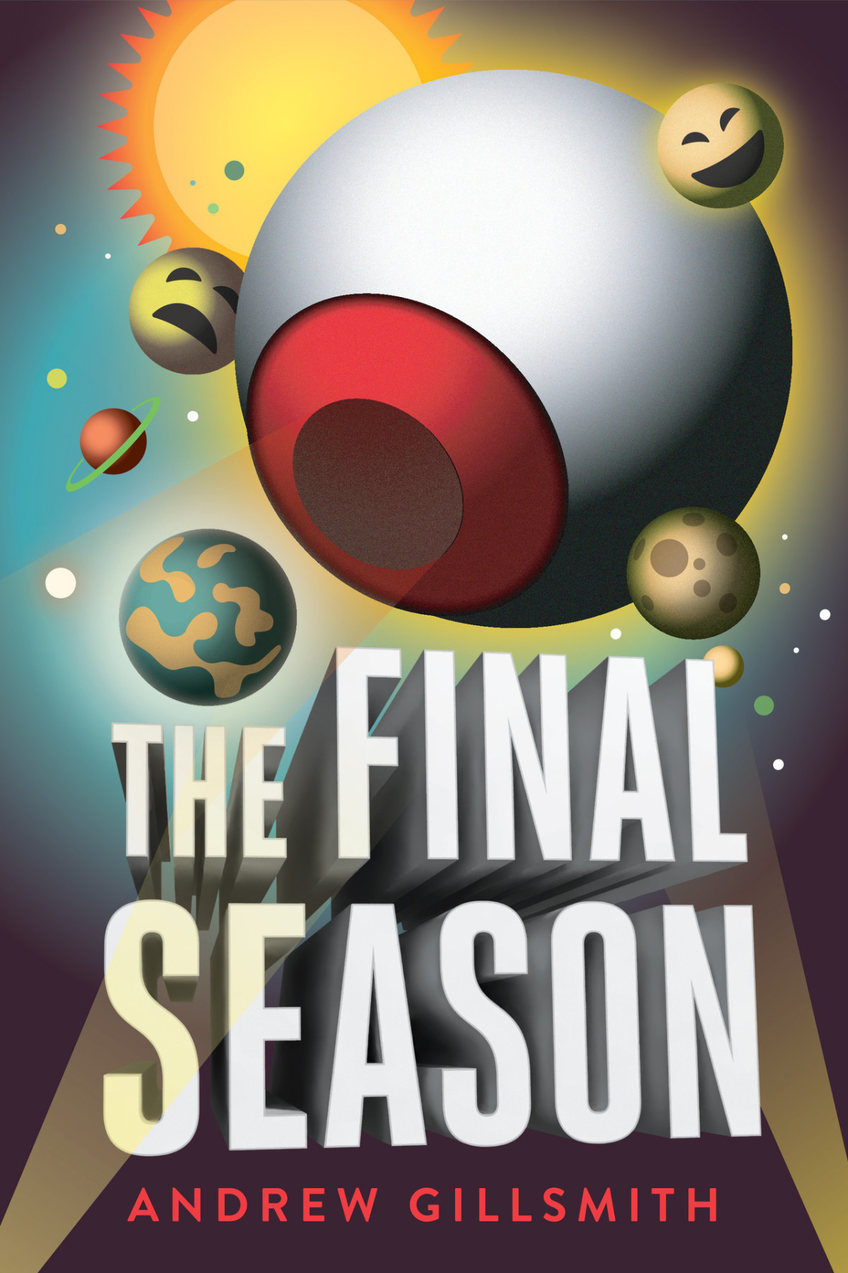 The Final Season Planet Gallywood 1 Gillsmith Andrew