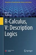 Rcalculus V Description Logics Wei Li Yuefei Sui