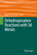 Dehydrogenation Reactions With 3d Metals 1st Edition Basker Sundararaju