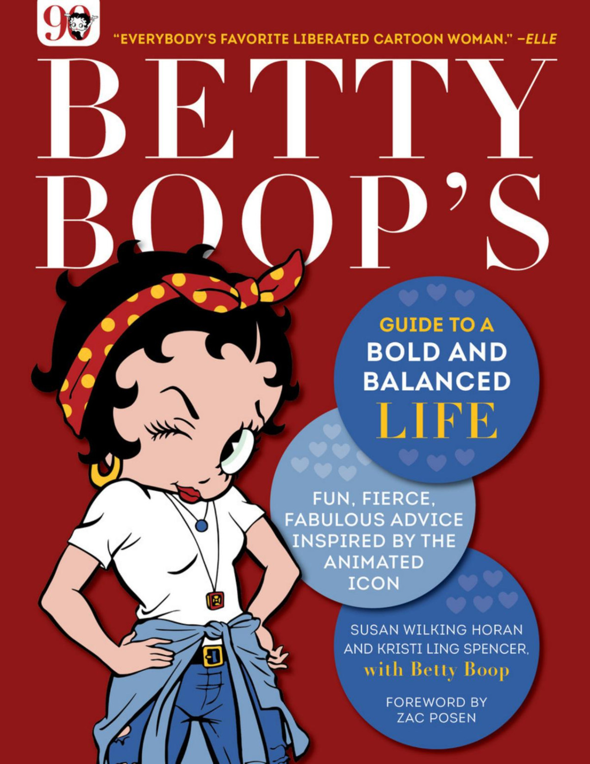 Betty Boops Guide To A Bold And Balanced Life Fun Fierce Fabulous Advice Inspired By The Animated Icon 3rd Edition Horan
