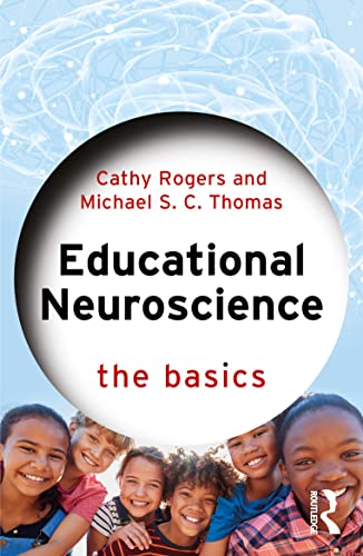 Educational Neuroscience The Basics 1st Edition Rogers Cathy