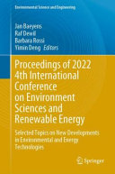 Proceedings Of 2022 4th International Conference On Environment Sciences And Renewable Energy Selected Topics On New Developments In Environmental And Energy Technologies 1st Ed 2023 Jan Baeyens