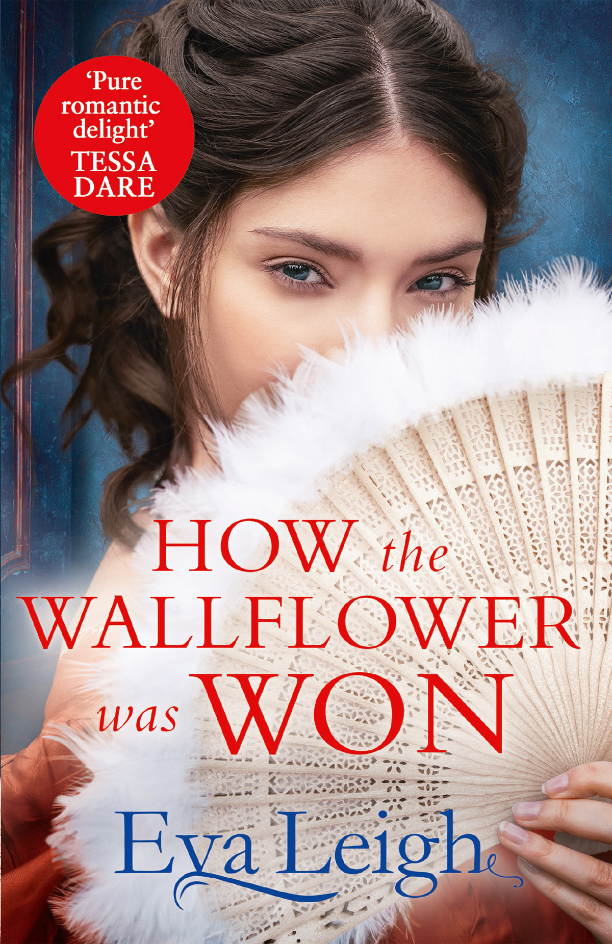 How The Wallflower Was Won Eva Leigh
