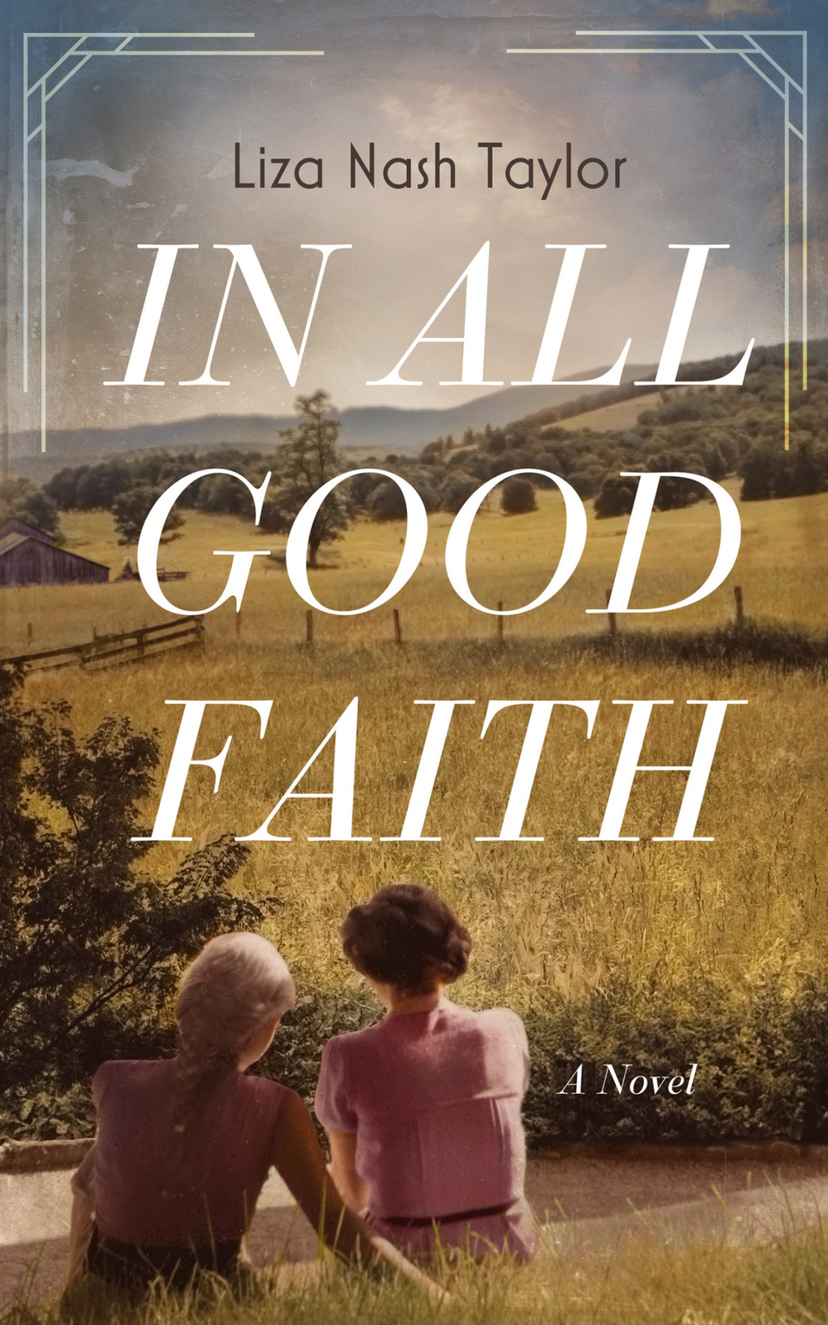 In All Good Faith Liza Nash Taylor