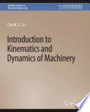 Introduction To Kinematics And Dynamics Of Machinery 2nd Edition Cho W S To
