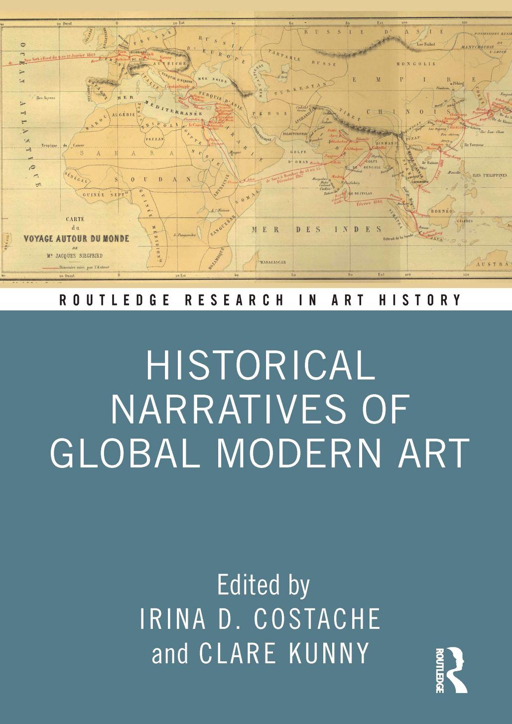 Historical Narratives Of Global Modern Art 1st Edition Irina D Costache
