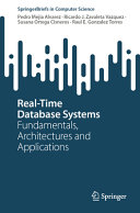 Realtime Database Systems Fundamentals Architectures And Applications Pedro Mejia Alvarez