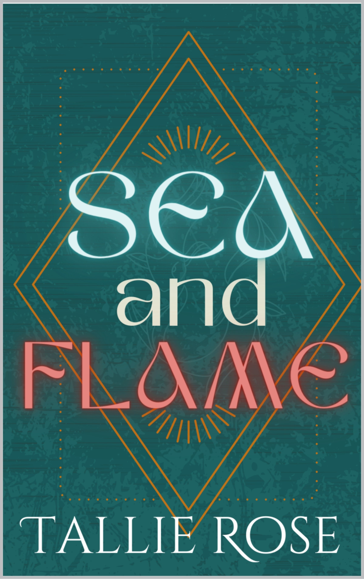 Sea And Flame Rose Tallie