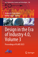 Design In The Era Of Industry 40 Volume 3 Proceedings Of Icord 2023 1st Ed 2023 Amaresh Chakrabarti
