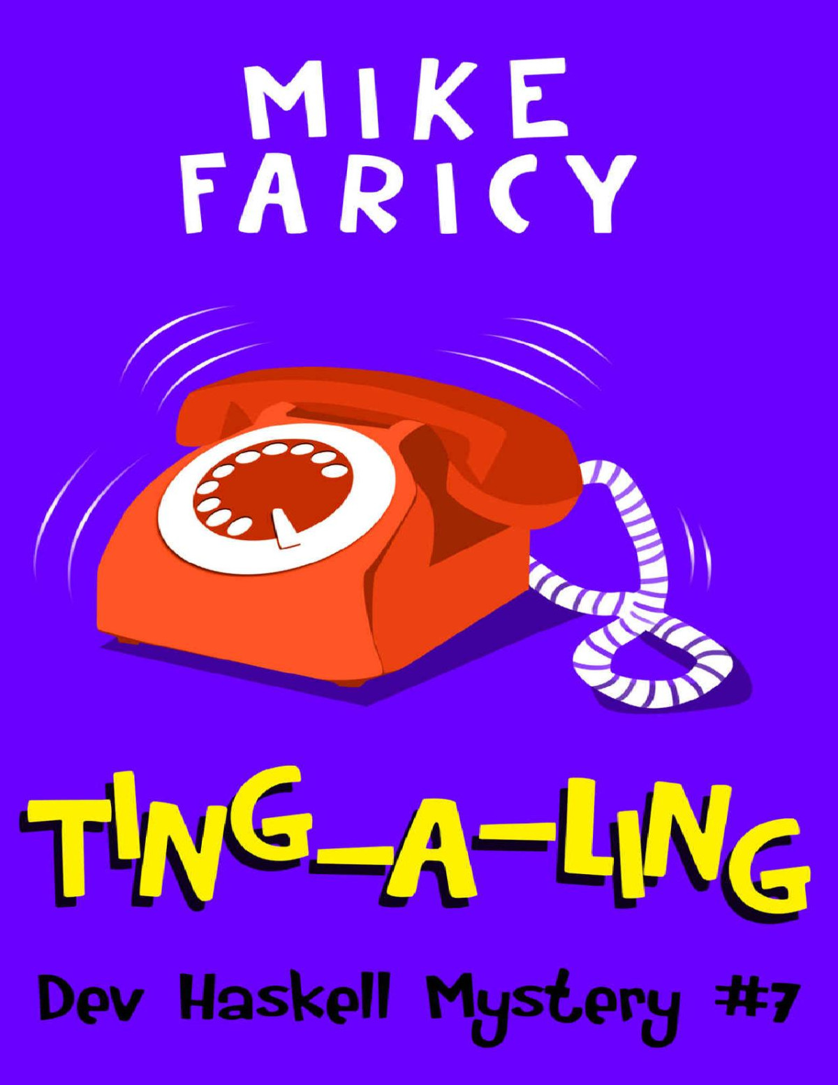Dev Haskell Private Investigator 07 Tingaling Mike Faricy