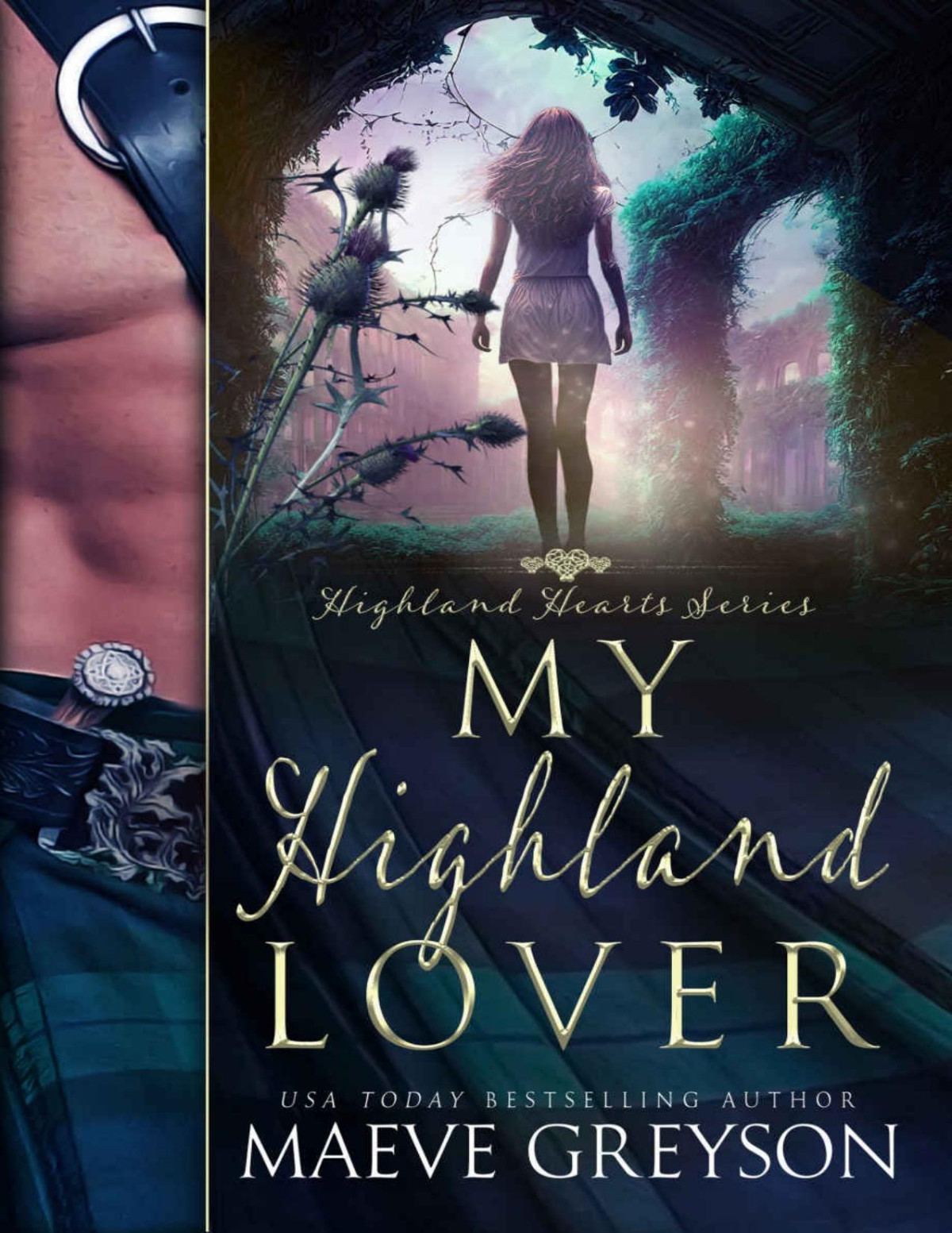 My Highland Lover A Scottish Historical Time Travel Romance Highland Hearts Book 1 Maeve Greyson