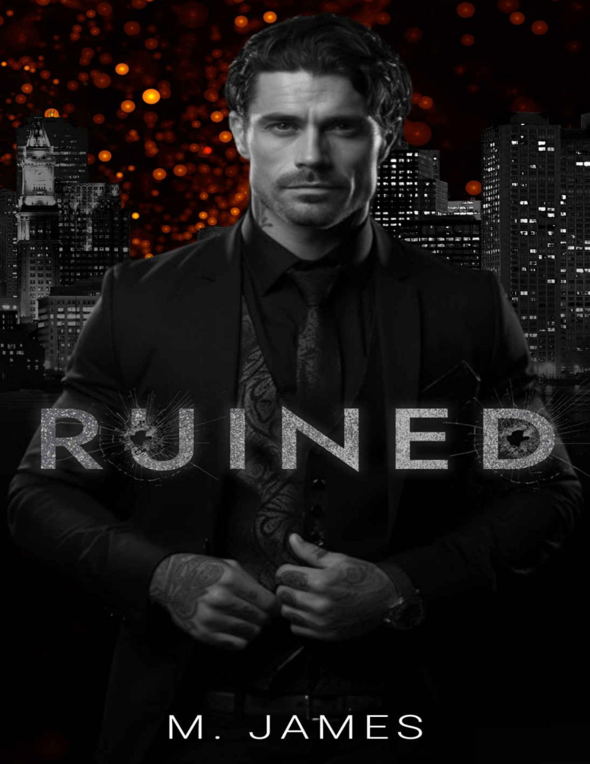 Ruined A Dark Mafia Enemies To Lovers Standalone Romance M James