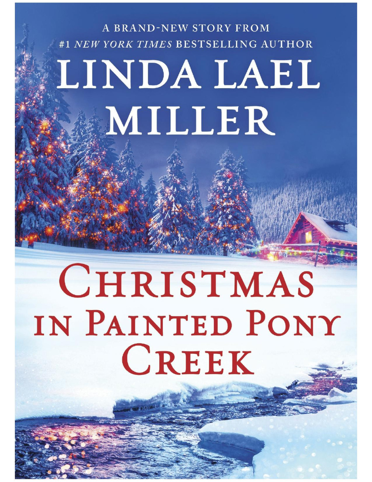 Christmas In Painted Pony Creek Linda Lael Miller