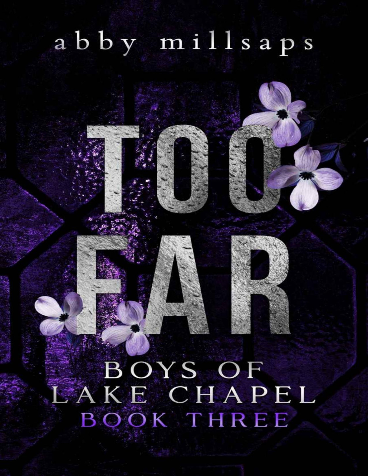 Too Far A Why Choose Sports Romance Boys Of Lake Chapel Book 3 Abby Millsaps