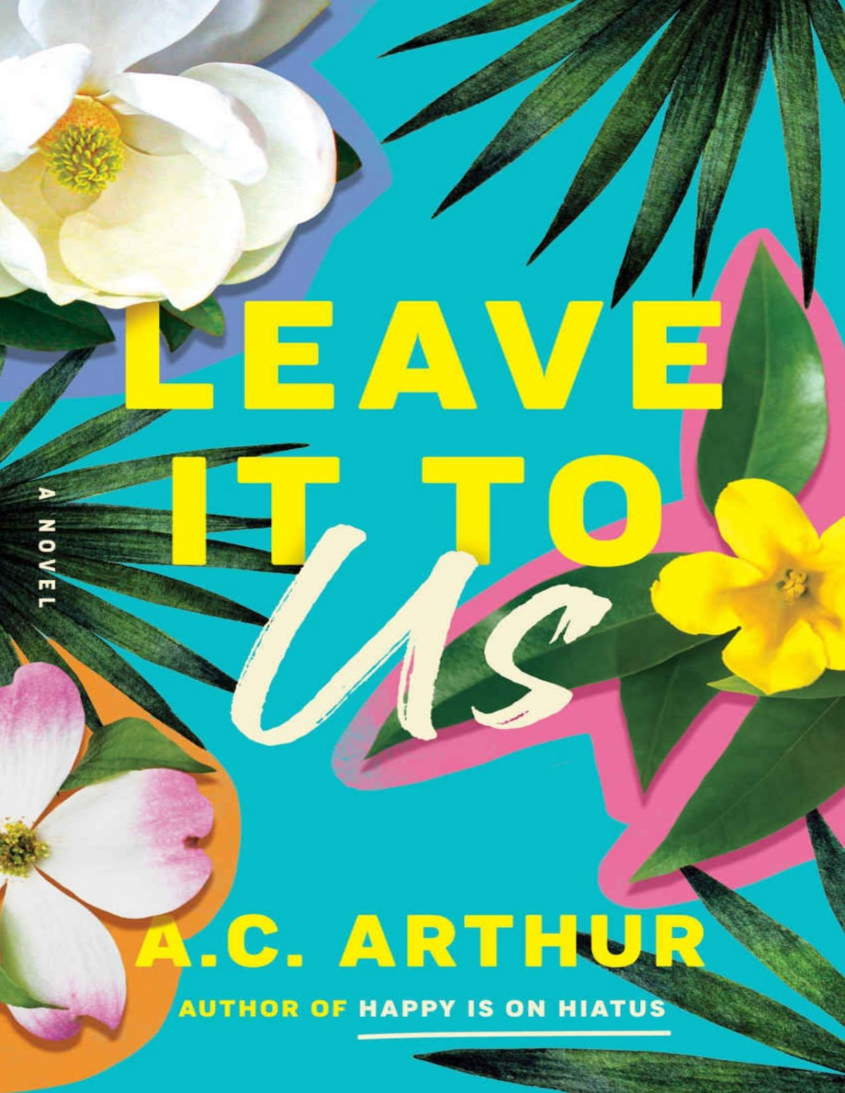 Leave It To Us Arthur Ac