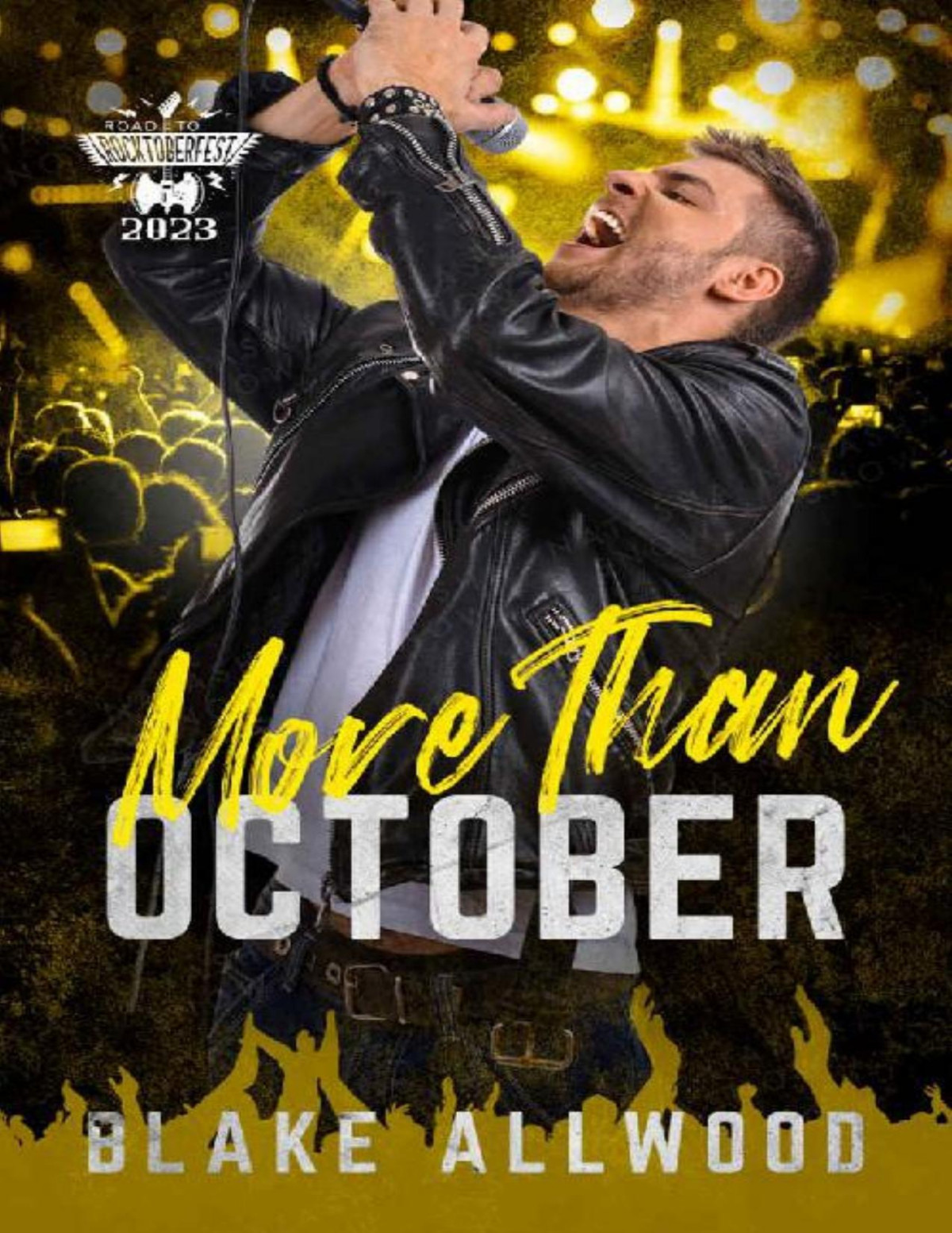 More Than October The Road To Rocktoberfest 2023 Blake Allwood